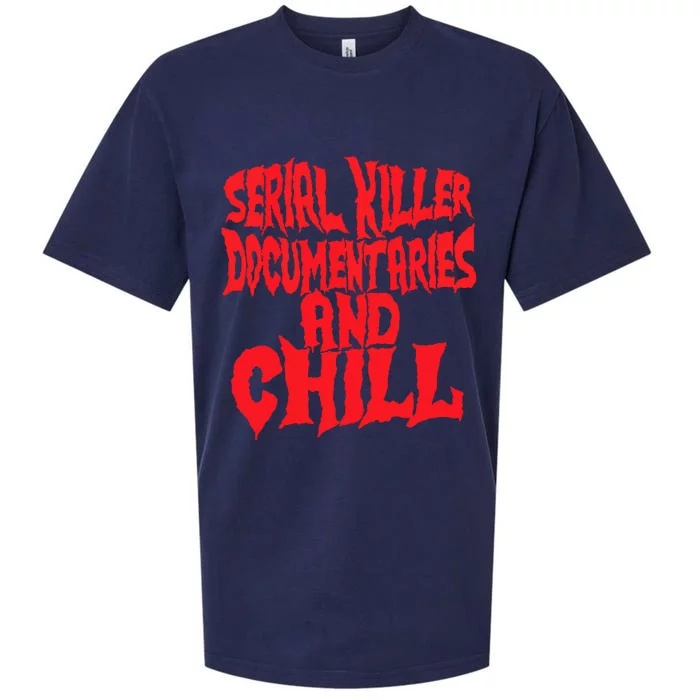 Serial Killer Documentaries And Chill Halloween Sueded Cloud Jersey T-Shirt