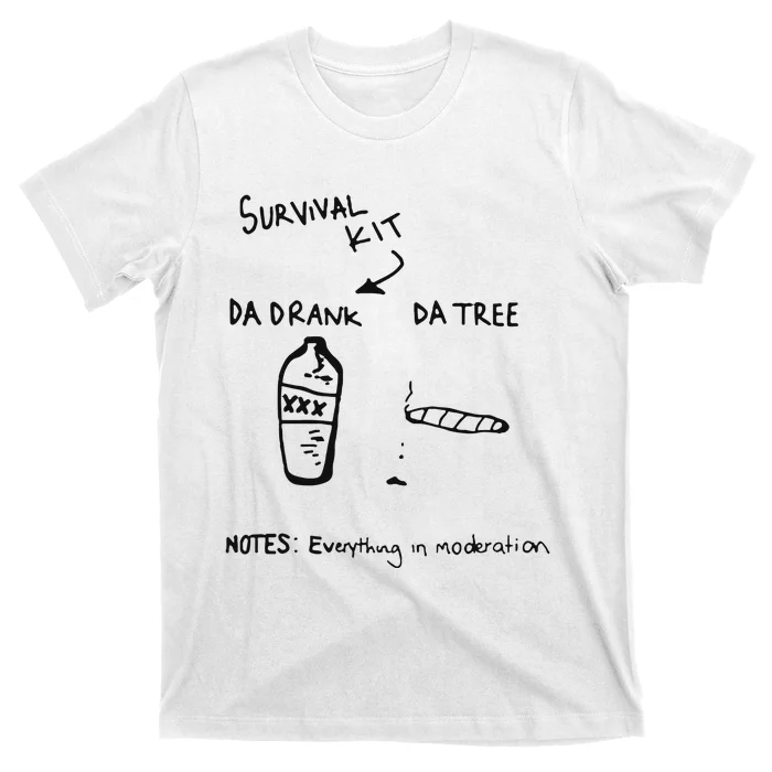 Survival Kit Da Drank Da Tree Notes Everything In Moderation T-Shirt