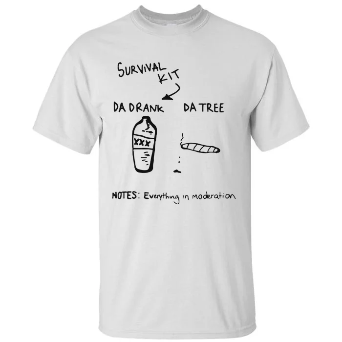 Survival Kit Da Drank Da Tree Notes Everything In Moderation Tall T-Shirt