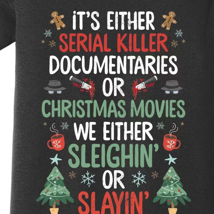 Serial Killer Documentaries Or Christmas Movies Funny Xmas Baby Bodysuit