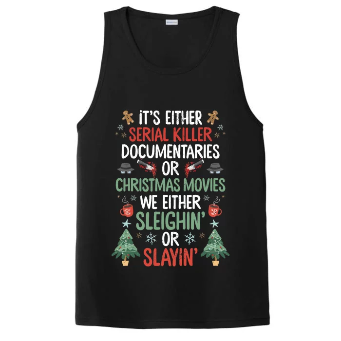 Serial Killer Documentaries Or Christmas Movies Funny Xmas Performance Tank