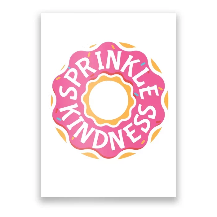 Sprinkle Kindness Donut Graphic Plus Size Shirt For Girl Boy Unisex Poster