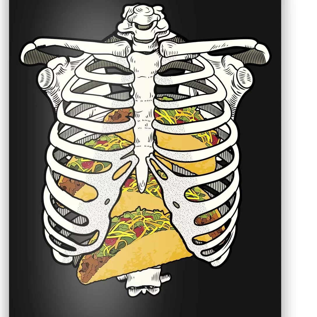 Skeleton Rib Cage Filled With Tacos Poster