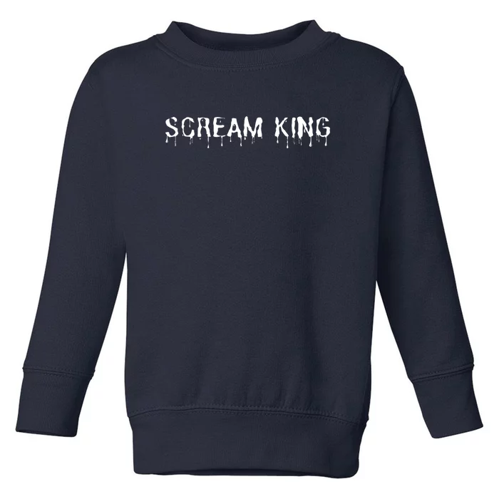 Scream King Funny Halloween Toddler Sweatshirt