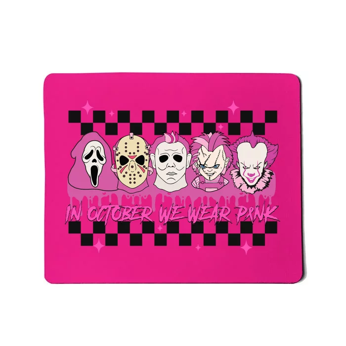 Serial Killer Horror Movies Breast Cancer Wear Pink In October Mousepad