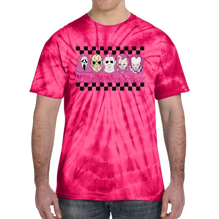 Serial Killer Horror Movies Breast Cancer Wear Pink In October Tie-Dye T-Shirt