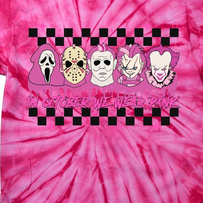 Serial Killer Horror Movies Breast Cancer Wear Pink In October Tie-Dye T-Shirt