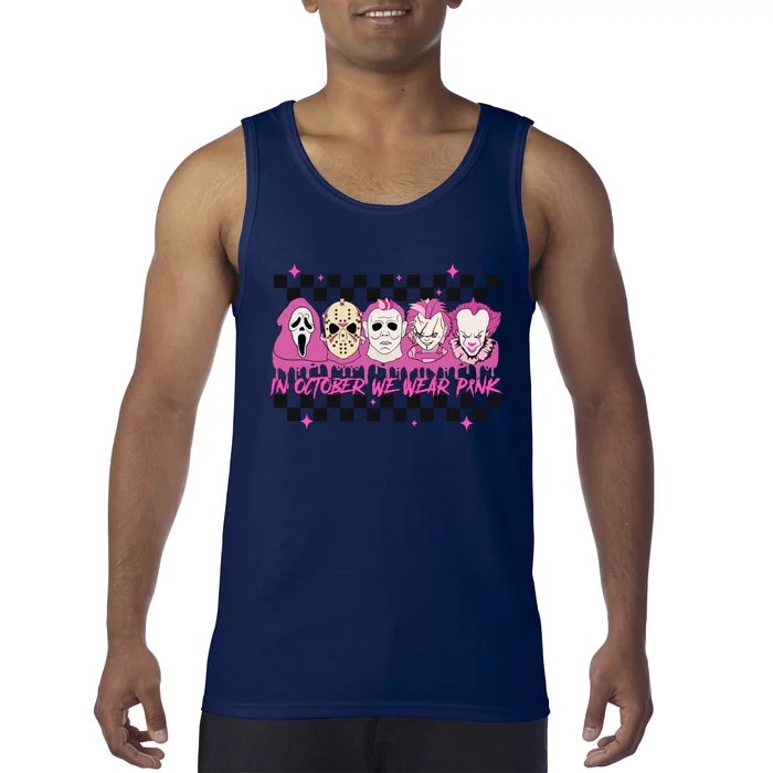 Serial Killer Horror Movies Breast Cancer Wear Pink In October Tank Top