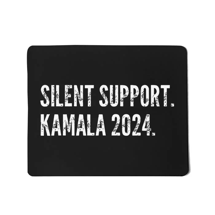 Simple Kamala Harris 2024 Silent Support Election 2024 Mousepad