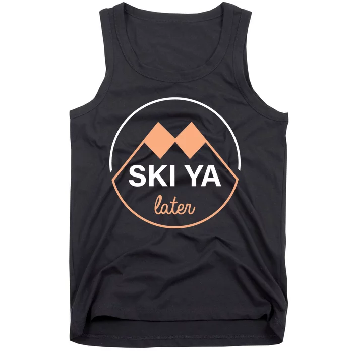 Ski Ya Later Tank Top