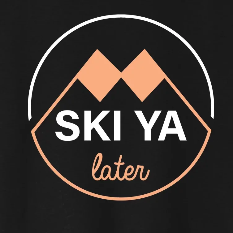 Ski Ya Later Women's Crop Top Tee