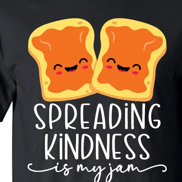 Spreading Kindness Is My Jam Orange Unity Day Anti Bullying Tall T-Shirt