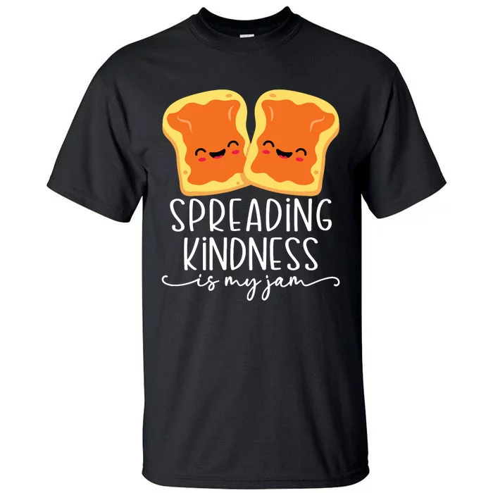 Spreading Kindness Is My Jam Orange Unity Day Anti Bullying Tall T-Shirt