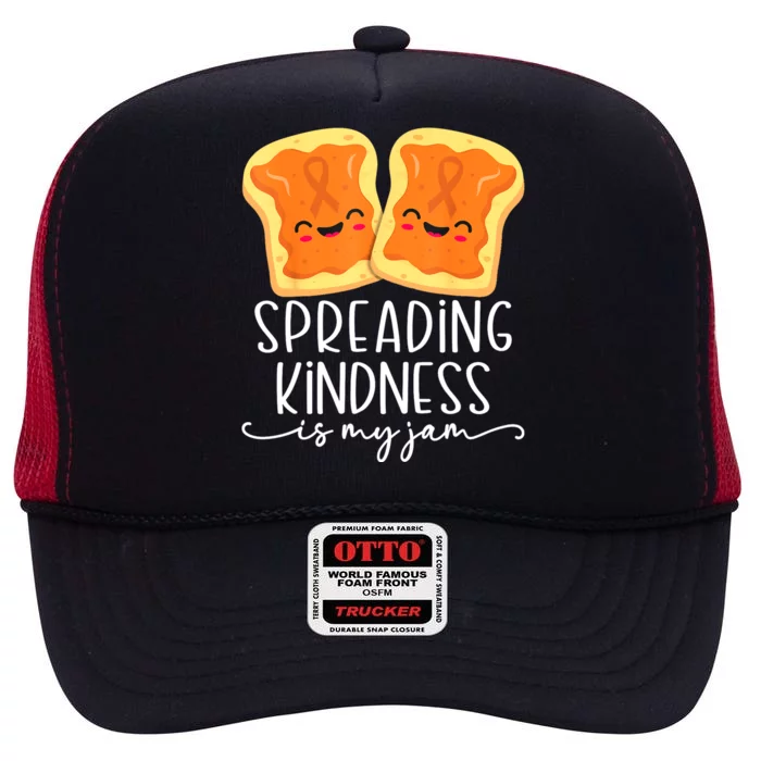 Spreading Kindness Is My Jam Orange Unity Day Anti Bullying High Crown Mesh Trucker Hat