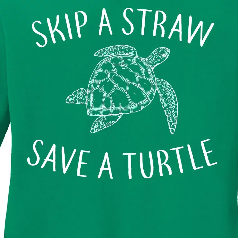 Skip a Straw Save a Turtle Ladies Long Sleeve Shirt