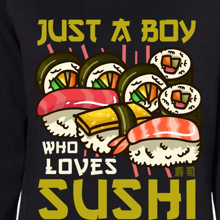 Sushi Kawaii Just A Who Loves Sushi Sushi Lover Gift Womens California Wash Sweatshirt