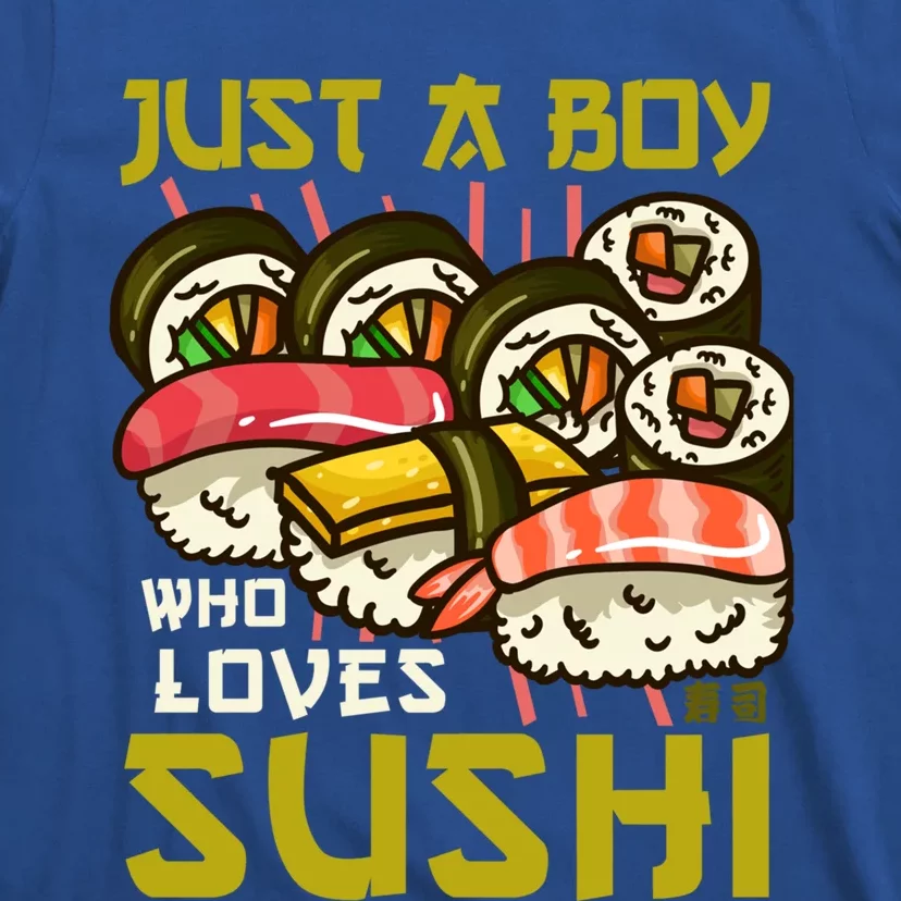 Sushi Kawaii Just A Who Loves Sushi Sushi Lover Gift T-Shirt