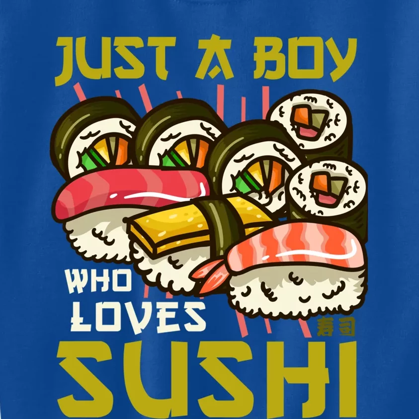 Sushi Kawaii Just A Who Loves Sushi Sushi Lover Gift Kids Sweatshirt