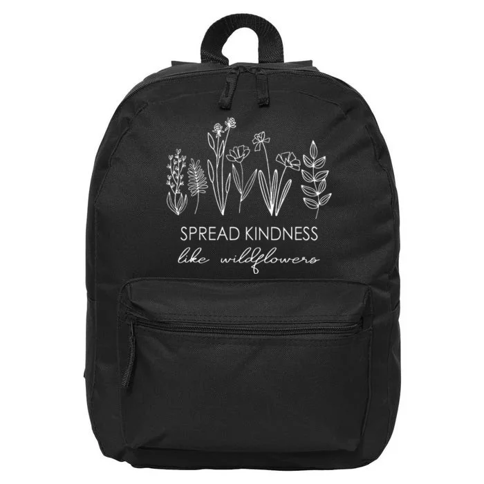 Spread Kindness Like Wildflowers Inspirational Quotes Floral 16 in Basic Backpack