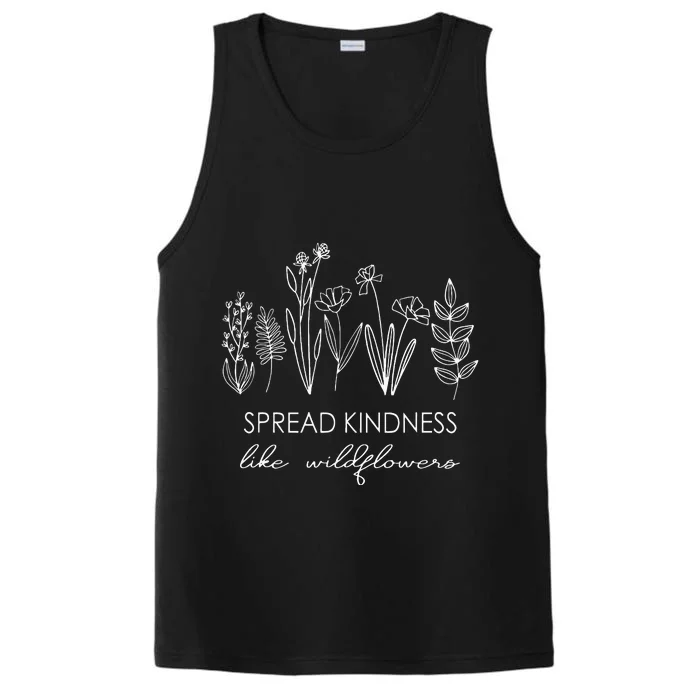 Spread Kindness Like Wildflowers Inspirational Quotes Floral Performance Tank