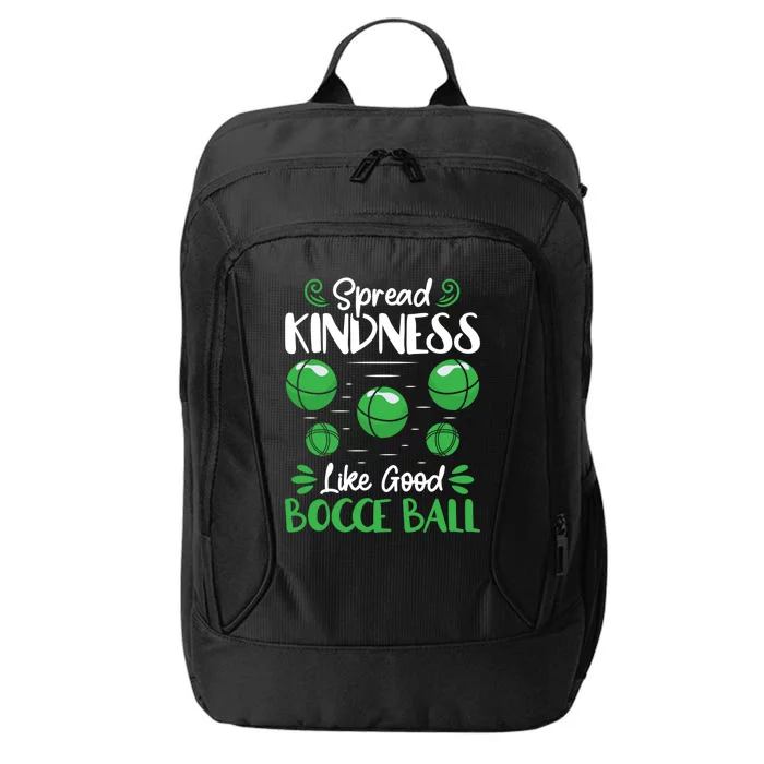 Spread Kindness Like Good Bocce Ball Gift City Backpack