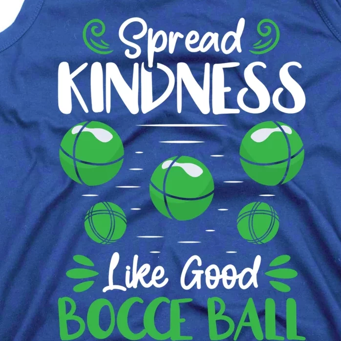 Spread Kindness Like Good Bocce Ball Gift Tank Top