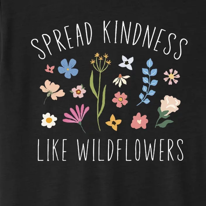 Spread Kindness Like Wildflowers Women Boho Inspirational ChromaSoft Performance T-Shirt