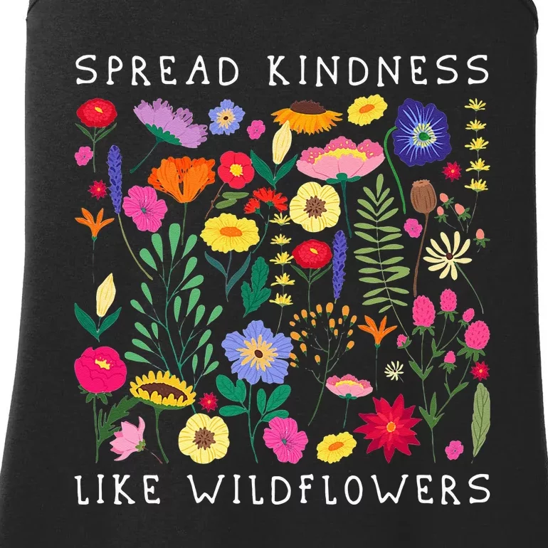 SPREAD KINDNESS LIKE WILDFLOWERS Love Happiness Girlfriend Flowers Ladies Essential Tank