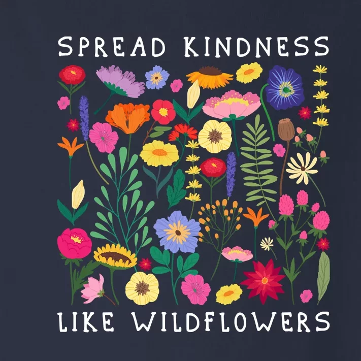 SPREAD KINDNESS LIKE WILDFLOWERS Love Happiness Flowers Toddler Long Sleeve Shirt