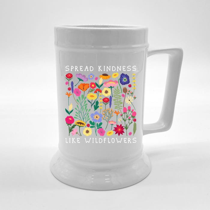 SPREAD KINDNESS LIKE WILDFLOWERS Love Happiness Flowers Front & Back Beer Stein