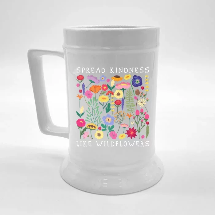 SPREAD KINDNESS LIKE WILDFLOWERS Love Happiness Flowers Front & Back Beer Stein