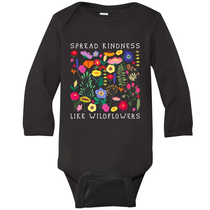 SPREAD KINDNESS LIKE WILDFLOWER Happiness Girlfriend Flower Baby Long Sleeve Bodysuit