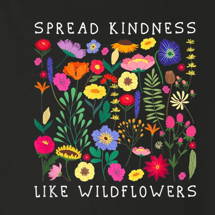 SPREAD KINDNESS LIKE WILDFLOWER Happiness Girlfriend Flower Toddler Long Sleeve Shirt