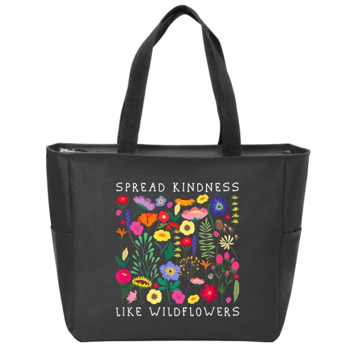 SPREAD KINDNESS LIKE WILDFLOWER Happiness Girlfriend Flower Zip Tote Bag