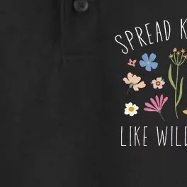 Spread Kindness Like Wildflowers Boho Inspirational Dry Zone Grid Performance Polo