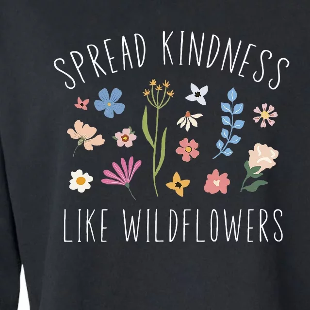 Spread Kindness Like Wildflowers Boho Inspirational Cropped Pullover Crew