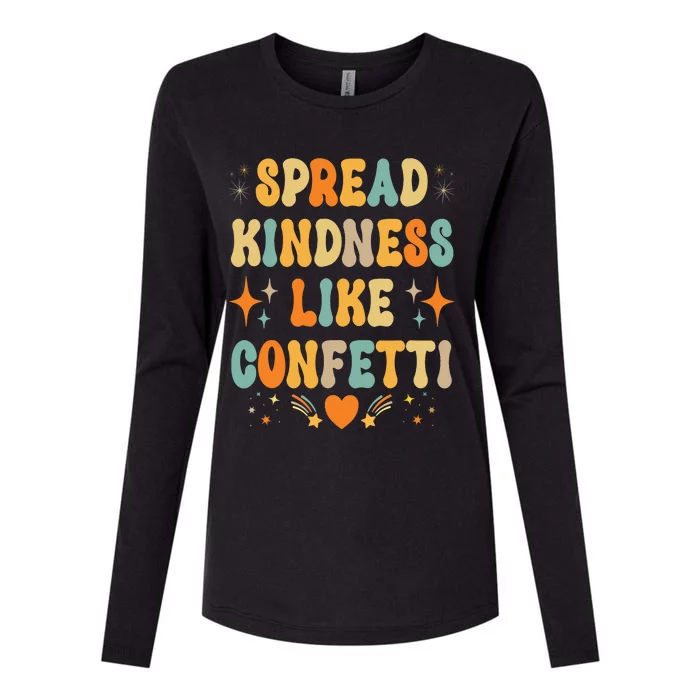 Spread Kindness Like Confetti Kindness Womens Cotton Relaxed Long Sleeve T-Shirt