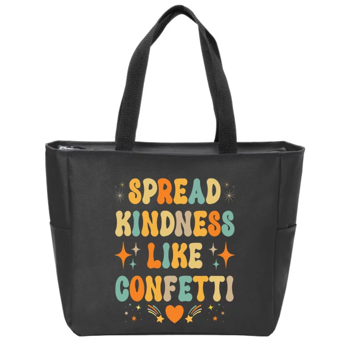 Spread Kindness Like Confetti Kindness Zip Tote Bag