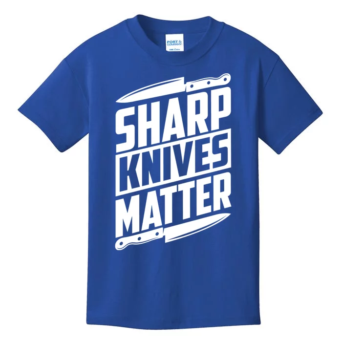 Sharp Knives Matter Butcher Gift Kids T-Shirt