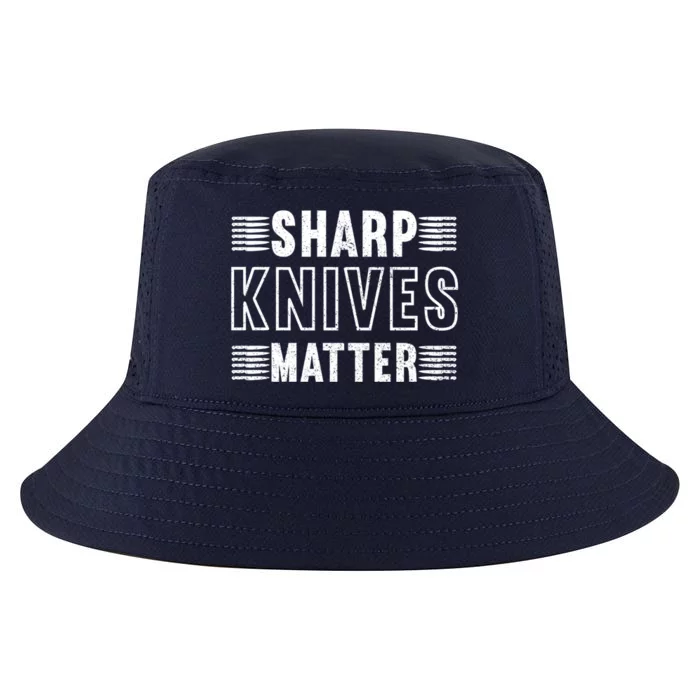 Sharp Knives Matter Gift Cool Comfort Performance Bucket Hat