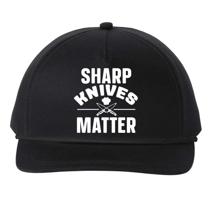 Sharp Knives Matter Kitchen Chef And Home Cook Cute Gift Snapback Five-Panel Rope Hat