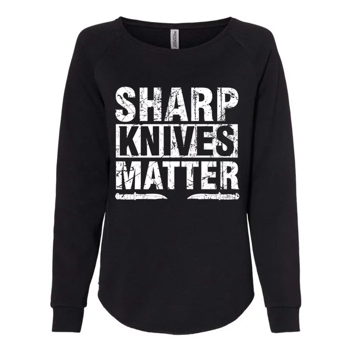 Sharp Knives Matter Knife Collecting Knives Collector Gift Womens California Wash Sweatshirt