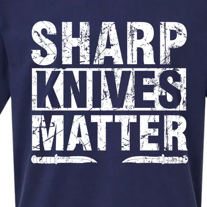 Sharp Knives Matter Knife Collecting Knives Collector Gift Sueded Cloud Jersey T-Shirt