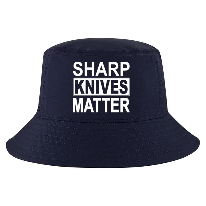 Sharp Knives Matter Cute Gift Cool Comfort Performance Bucket Hat