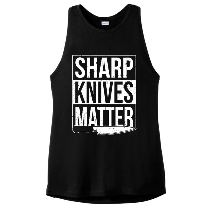 Sharp Knives Matter Cook Funny Culinary Funny Chef Meaningful Gift Ladies Tri-Blend Wicking Tank