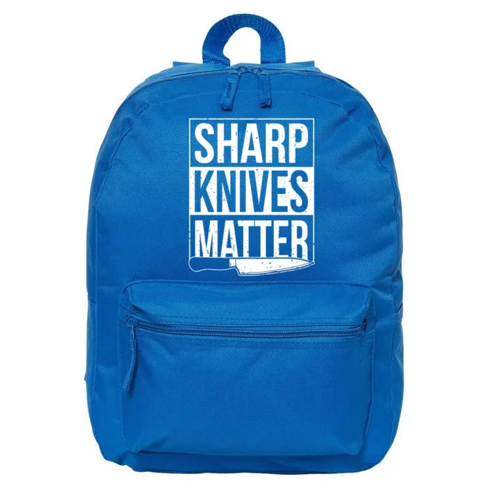 Sharp Knives Matter Cook Funny Culinary Funny Chef Meaningful Gift 16 in Basic Backpack