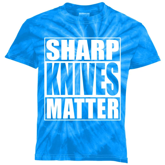 Sharp Knives Matter Funny Chef Cook Gift Kids Tie-Dye T-Shirt