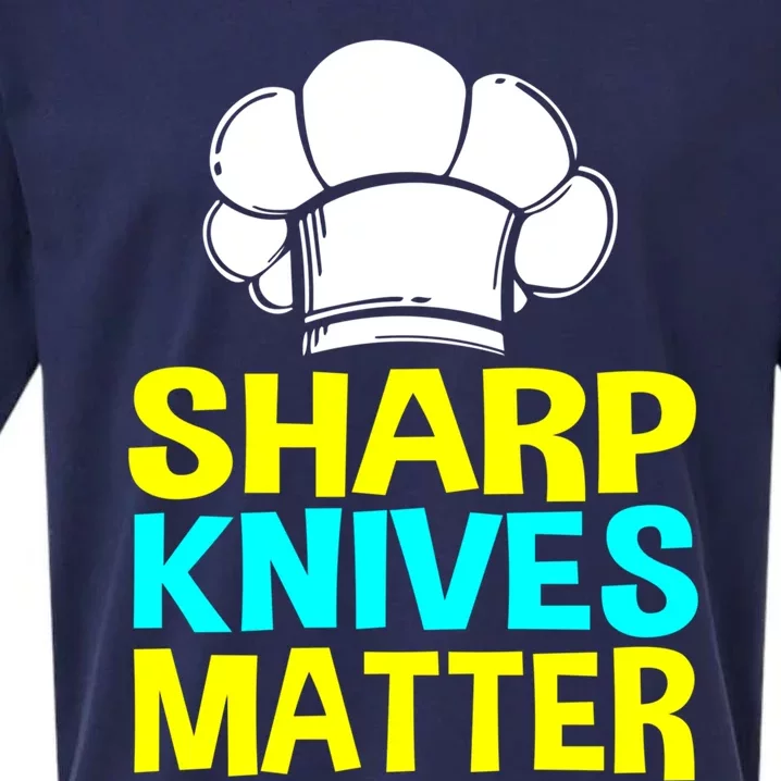 Sharp Knives Matter Chef Cook Cooking Funny Gift Gift Sueded Cloud Jersey T-Shirt