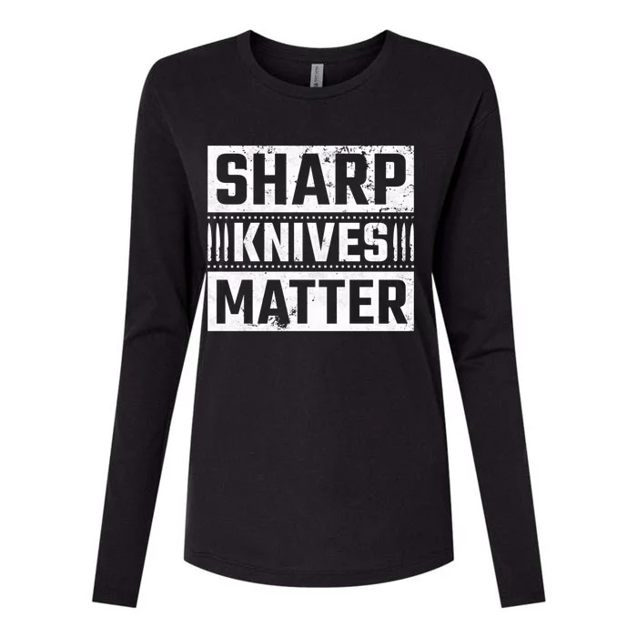 Sharp Knives Matter Knife Collector Gift Womens Cotton Relaxed Long Sleeve T-Shirt