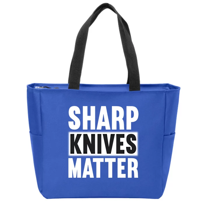 Sharp Knives Matter/bushcraft Survival Cool Gift Zip Tote Bag